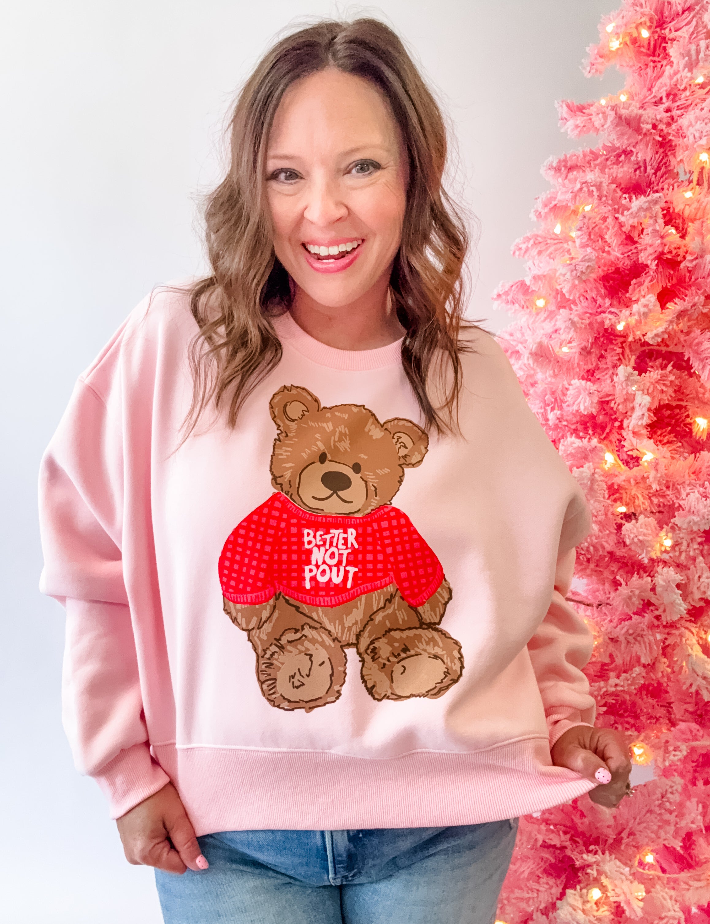 Better Not Pout Teddy Sweatshirt
