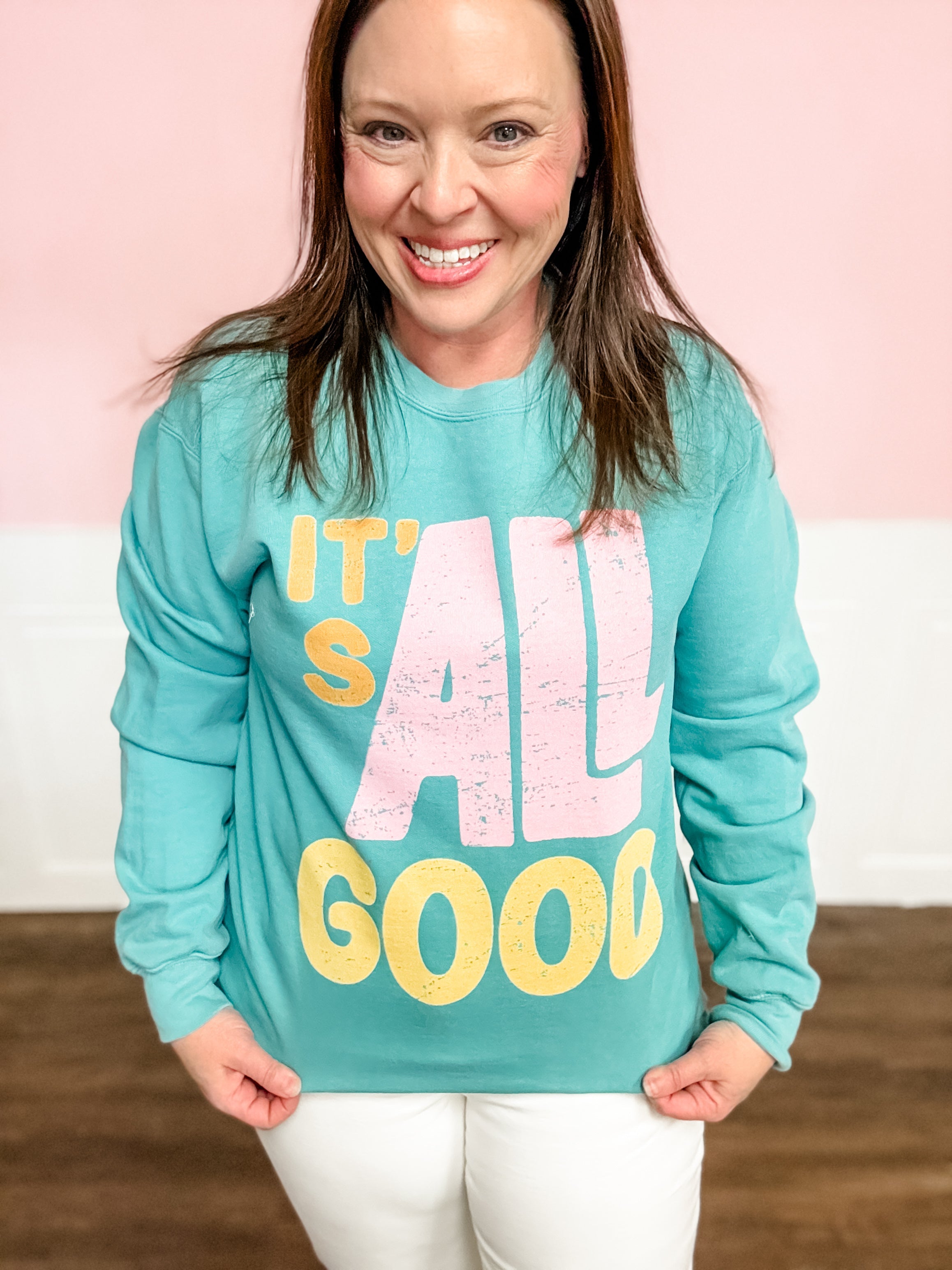 It’s All Good Comfort Colors Sweatshirt - Just a Small Town Girl