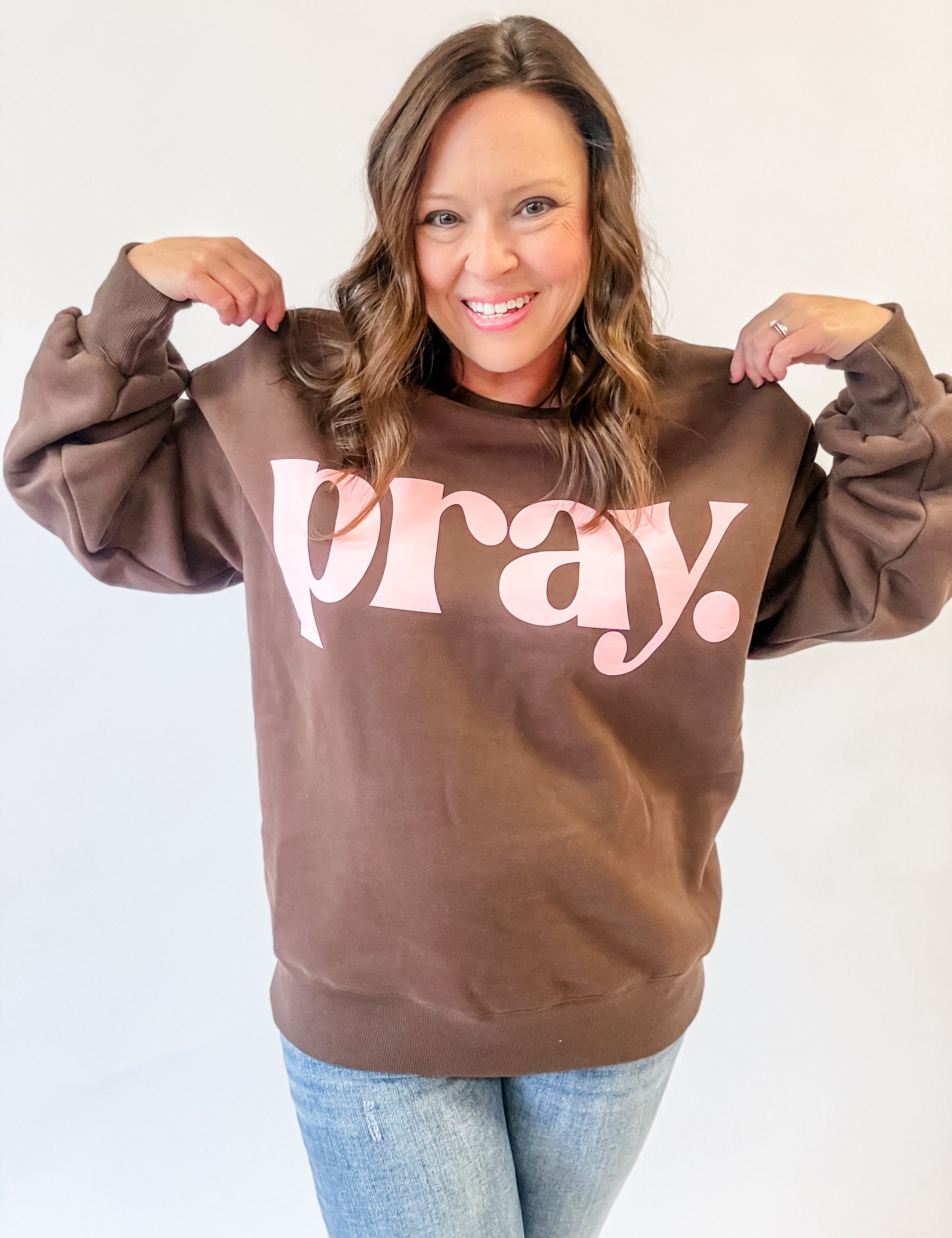Lulu Mac Pray Sweatshirt: brown - Just a Small Town Girl